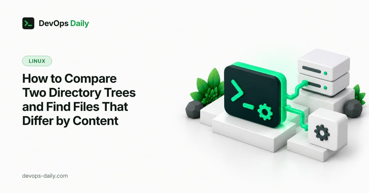 How to Compare Two Directory Trees and Find Files That Differ by Content